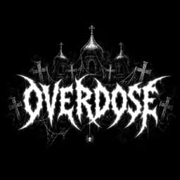 O V E R D O S E
